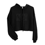 NERO IS THE NEW BLACK  - Women's Crop Hoodie